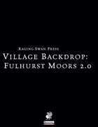 Village Backdrop: Fulhurst Moors 2.0 (P1)