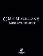 GM's Miscellany: Mini-Eventures I (P2)