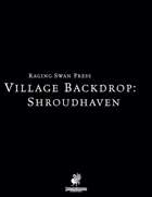 Village Backdrop: Shroudhaven 2.0 (P2)