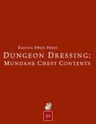 Dungeon Dressing: Mundane Chest Contents 2.0 (5e)