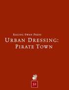 Urban Dressing: Pirate Town 2.0 (5e)