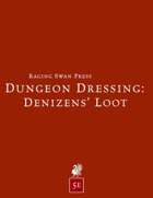Dungeon Dressing: Denizens' Loot 2.0 (5e)