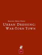 Urban Dressing: War-Torn Town 2.0 (5e)