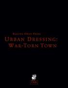 Urban Dressing: War-Torn Town 2.0 (OSR)