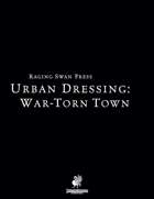 Urban Dressing: War-Torn Town 2.0 (P2)