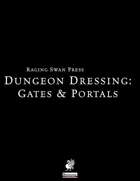 Dungeon Dressing: Gates & Portals 2.0 (P1)