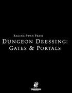 Dungeon Dressing: Gates & Portals 2.0 (P2)