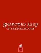 Shadowed Keep on the Borderlands (5e)