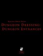 Dungeon Dressing: Dungeon Entrances 2.0 (OSR)