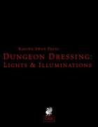 Dungeon Dressing: Lights & Illuminations 2.0 (OSR)