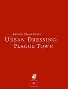 Urban Dressing: Plague Town 2.0 (5e)