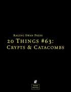 20 Things #63: Crypts & Catacombs (System Neutral Edition)