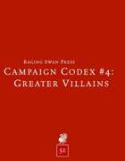 Campaign Codex #4: Greater Villains (5e)