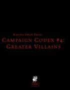 Campaign Codex #4: Greater Villains (OSR)