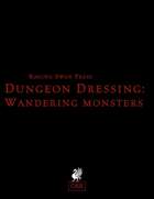 Dungeon Dressing: Wandering Monsters (OSR)