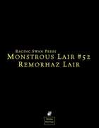 Monstrous Lair #52: Remorhaz Lair
