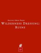 Wilderness Dressing: Ruins (5e) Remastered
