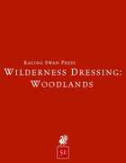 Wilderness Dressing: Woodlands (5e)