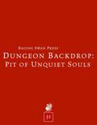 Dungeon Backdrop: Pit of Unquiet Souls (5e)