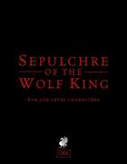 Sepulchre of the Wolf King (OSR)