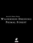 Wilderness Dressing: Primal Forest (P1)