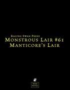 Monstrous Lair #61: Manticore's Lair