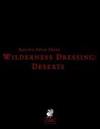 Wilderness Dressing: Deserts (OSR) Remastered