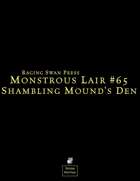 Monstrous Lair #65: Shambling Mound's Lair