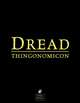 The Dread Thingonomicon