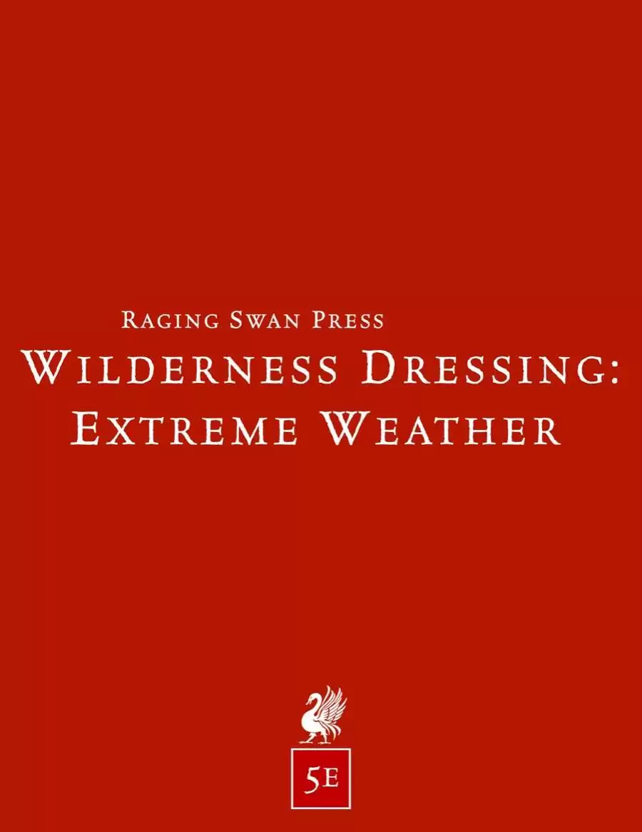Wilderness Dressing: Extreme Weather Remastered