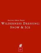 Wilderness Dressing: Snow & Ice (5e) Remastered