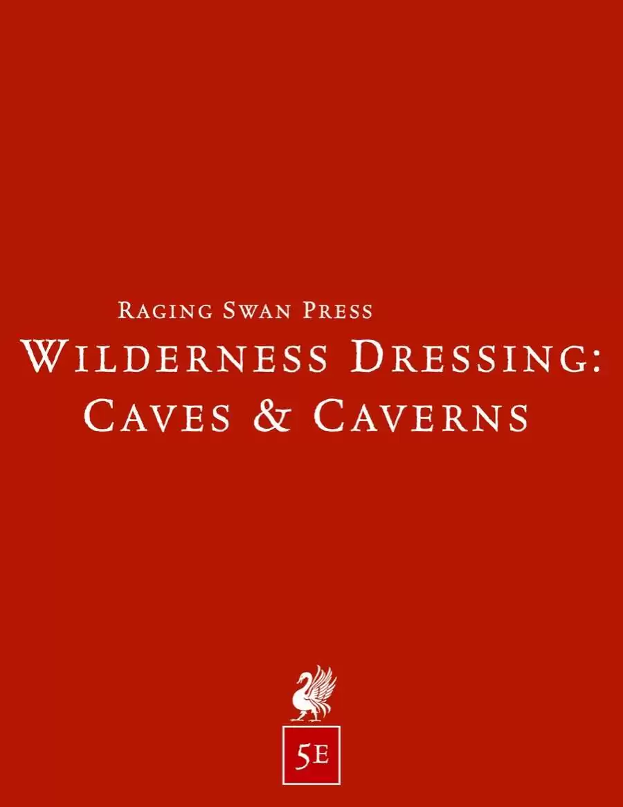 Wilderness Dressing: Caves & Caverns (5e) Remastered