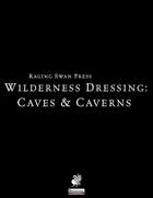 Wilderness Dressing: Caves & Caverns (P1) Remastered