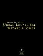 Urban Locale #04: Wizard's Tower