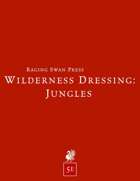 Wilderness Dressing: Jungles (5e)