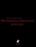 Wilderness Dressing: Jungles (OSR)