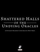 Dungeon Backdrop: Shattered Halls of the Undying Oracles (P1)