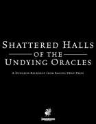 Dungeon Backdrop: Shattered Halls of the Undying Oracles (P2)
