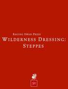 Wilderness Dressing: Steppes (5e)