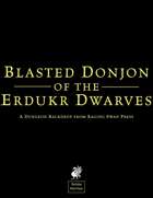 Dungeon Backdrop: Blasted Donjon of the Erdukr Dwarves (SN)