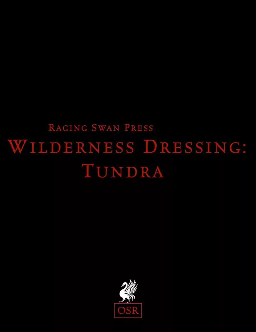 Wilderness Dressing: Tundra (OSR)