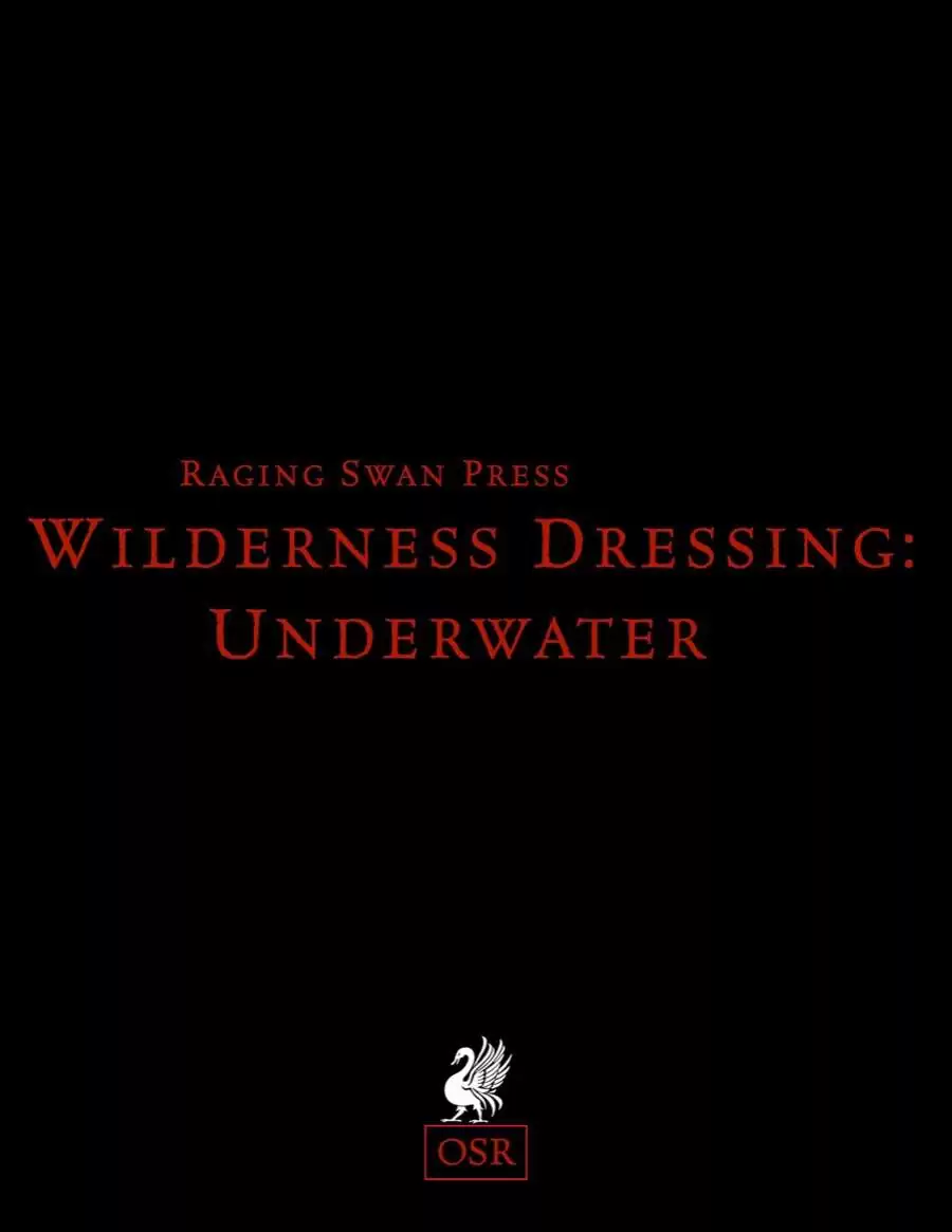 Wilderness Dressing: Underwater (OSR)