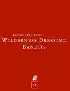 Wilderness Dressing: Bandits (5e)