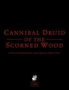 Dungeon Backdrop: Cannibal Druid of the Scorned Forest (OSR)