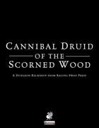 Dungeon Backdrop: Cannibal Druid of the Scorned Forest (P1)