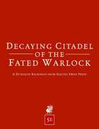 Dungeon Backdrop: Decaying Citadel of the Fated Warlock (5e)