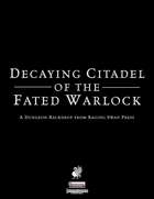 Dungeon Backdrop: Decaying Citadel of the Fated Warlock (P2)