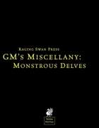 GM's Miscellany: Monstrous Delves (SN)