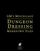 GM's Miscellany: Dungeon Dressing (System Neutral) Markdown Files
