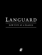 Languard: Low City at a Glance